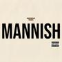 A MANNISH ALBUM (Explicit)