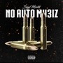 No Auto Mu3iZ (Explicit)