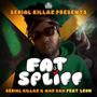Fat Spliff EP