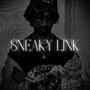 SNEAKY LINK (Explicit)