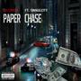 Paper Chase (feat. Swagg City) [Explicit]