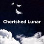 Cherished Lunar