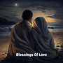 Blessings of Love