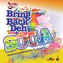 Bring Back Deh Soca (feat. Malvern V. Gumbs)