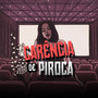 Carência de Piroca (Explicit)