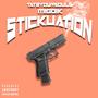 Stickuation (feat. Migo1k) [Explicit]