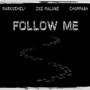 Follow Me (Explicit)