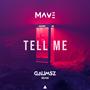 Tell Me (GAUMSZ Remix)