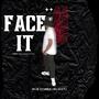 Face It (feat. Blikky) [Explicit]