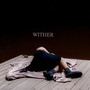 Wither