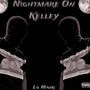 Nightmare On Kelley (Explicit)