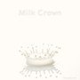 Milk Crown