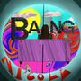 Bang (Explicit)