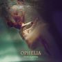 Ophelia (Explicit)