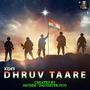 Dhruv Taare (feat. RS Dhaila & Akash Dubey)