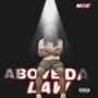 ABOVE DA LAW -Ep (Explicit)