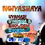 NGIYASHAYA (feat. Uyamazi U'Mosha & Showdem Shorde) [Djy Mvee Remix]