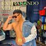 Extrañando verte (Explicit)