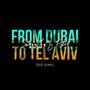 From Dubai to Tel Aviv (Red5 Remix)