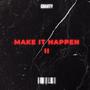 Make It Happen 2 (Explicit)