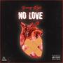 No Love (Explicit)