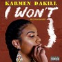 I Won't (Explicit)