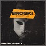 Broski (Freestyle) [Explicit]
