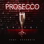 PROSECCO II (feat. SeyedKik)