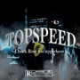 TOPSPEED (feat. upperkeen) [Explicit]