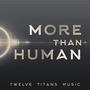 More Than Human