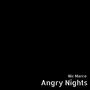 Angry Nights