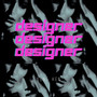 Designer (Explicit)