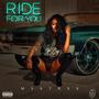 Ride for you (feat. M. Tomlin) [Explicit]