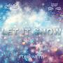 Let It Snow (feat. Brunetti)