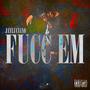 Fucc em (Explicit)