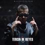 Tercia de Reyes (Explicit)