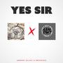 yEs SiR (feat. SmokeGee) [Explicit]