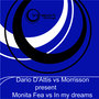 Monita Fea vs. In My Dreams - EP