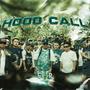 HOOD CALL (feat. c0kebaby torii, Dizzy Ace Raval, Pjacks, Roma, Cartwice, KoyKoy, Shakur, Sokio, Ganji, DY, Mr. Pong, Reyben, Godexist, Snatch, Easy Cool & Don Joaquin) [Explicit]