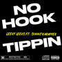 NO HOOK TIPPIN (feat. SUNNITHARAPPER) [Explicit]