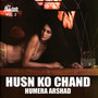 Husn Ko Chand - Humera Arshad Vol.2