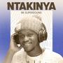 NTAKINYA (FIRST)