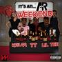 Weekend (feat. Keilam & Lil Tee) [Explicit]