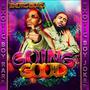 Exotic Boyz Presents Goin Good EP (Explicit)