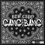 Gang Bang (Explicit)