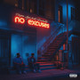 No Excuses (Explicit)