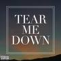 Tear Me Down (feat. Ariam) [Explicit]