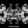 HEAVY SMOKE (Explicit)