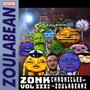 ZONK vol. III: The Chronicles of the Zoulabeanz (Explicit)