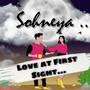 Sohneya - A Song Dedicated to Love at First Sight